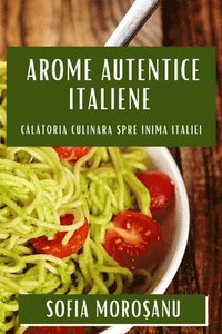 bokomslag Arome Autentice Italiene