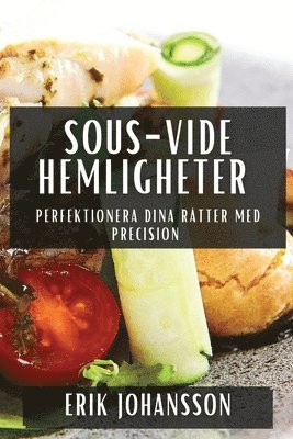 bokomslag Sous-Vide Hemligheter