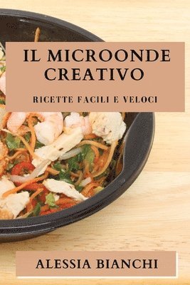 bokomslag Il Microonde Creativo