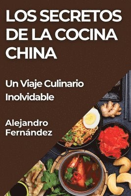 bokomslag Los Secretos de la Cocina China