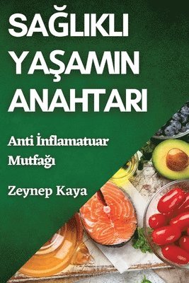 bokomslag Sa&#287;l&#305;kl&#305; Ya&#351;am&#305;n Anahtar&#305;