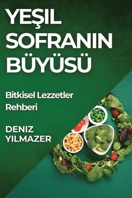 bokomslag Ye&#351;il Sofran&#305;n Bys