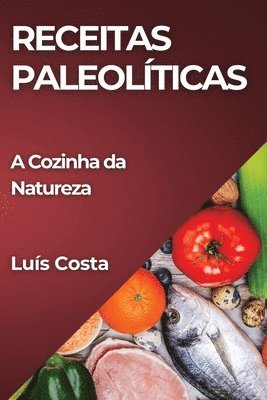 bokomslag Receitas Paleolíticas