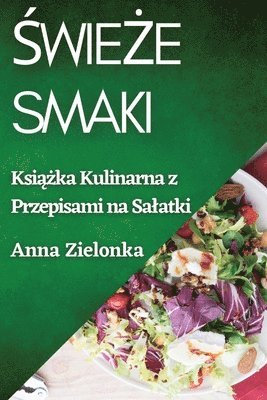 bokomslag ?wie?e Smaki