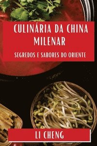 bokomslag Culinria da China Milenar