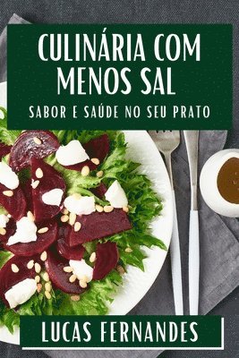 Lucas Fernandes - Culinária com Menos Sal, Häftad