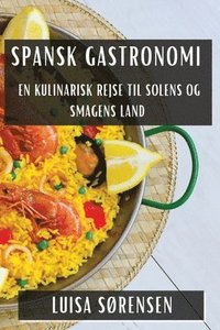 bokomslag Spansk Gastronomi