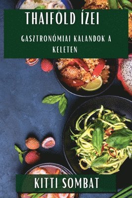 Kitti Sombat - Thaiföld Ízei, Häftad