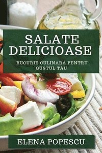 bokomslag Salate Delicioase