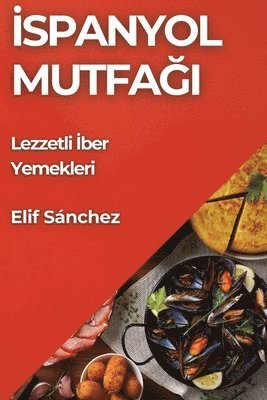 bokomslag &#304;spanyol Mutfa&#287;&#305;