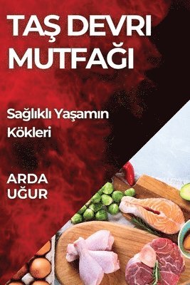 bokomslag Ta&#351; Devri Mutfa&#287;&#305;