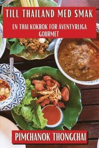 bokomslag Till Thailand med Smak