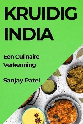 bokomslag Kruidig India