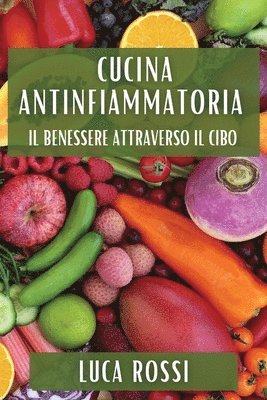 Luca Rossi - Cucina Antinfiammatoria, Häftad
