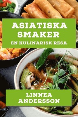 bokomslag Asiatiska Smaker