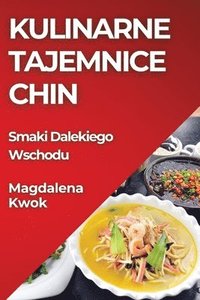 bokomslag Kulinarne Tajemnice Chin