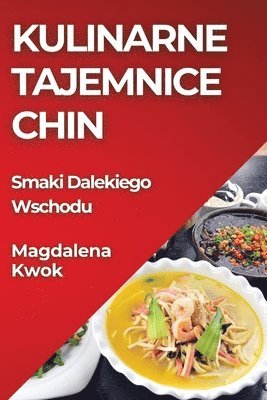 Kulinarne Tajemnice Chin 1