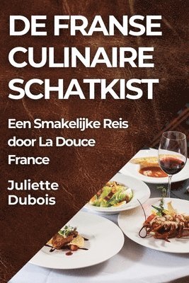De Franse Culinaire Schatkist 1