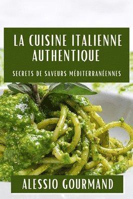 bokomslag Cuisine Italienne Authentique