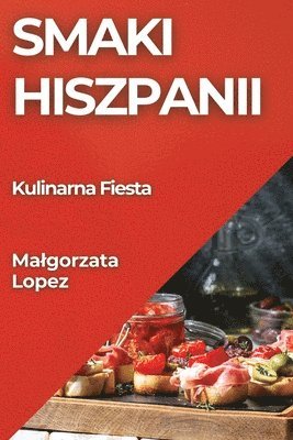 bokomslag Smaki Hiszpanii