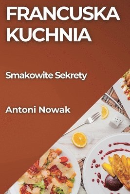 bokomslag Francuska Kuchnia