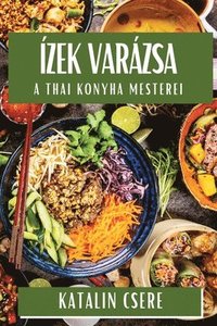 bokomslag Ízek Varázsa