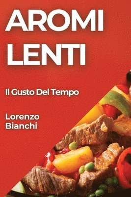 Lorenzo Bianchi - Aromi Lenti, Häftad
