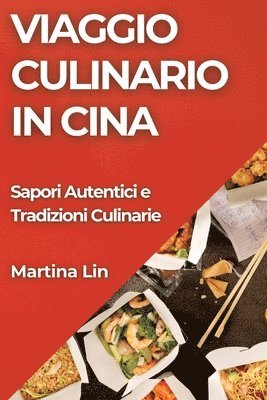 bokomslag Viaggio Culinario in Cina