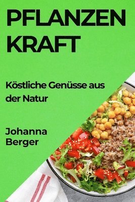 Johanna Berger - Pflanzenkraft, Häftad