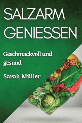 bokomslag Salzarm genießen