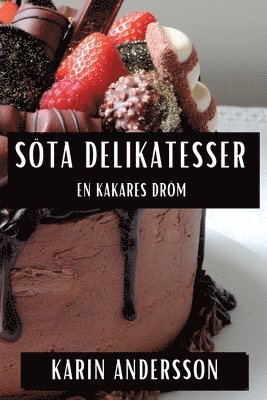 Karin Andersson - Söta Delikatesser, Häftad