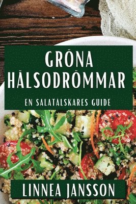 Linnea Jansson - Gröna Hälsodrömmar, Häftad