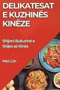 bokomslag Delikatesat e Kuzhins Kinze