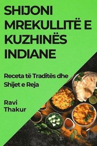 bokomslag Shijoni Mrekullit e Kuzhins Indiane