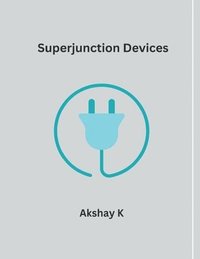 bokomslag Superjunction Devices