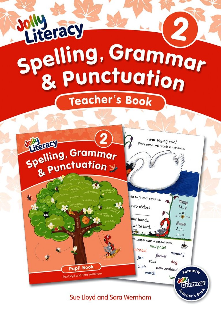 Spelling, Grammar & Punctuation Teacher’s Book 2