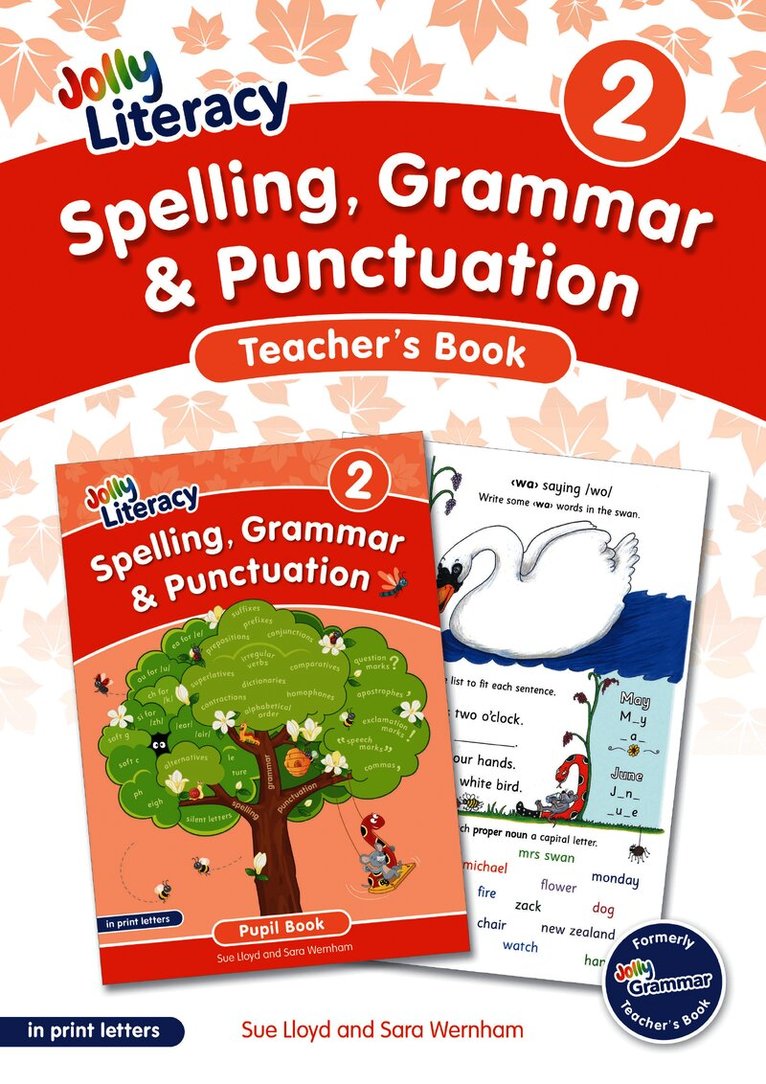 Spelling, Grammar & Punctuation Teacher’s Book 2