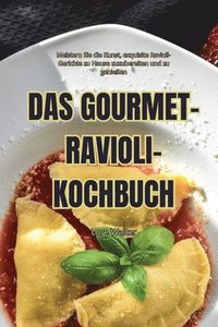 bokomslag Das Gourmet-Ravioli-Kochbuch