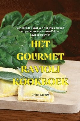 bokomslag Het Gourmet Ravioli Kookboek