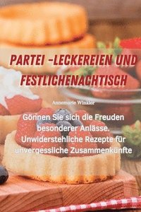 bokomslag Partei -Leckereien Und Festliche Nachtisch