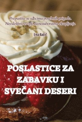 bokomslag Poslastice Za Zabavku I Sve&#268;ani Deseri