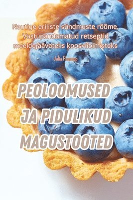 Peoloomused Ja Pidulikud Magustooted 1