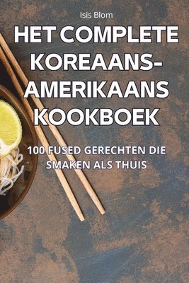 bokomslag Het Complete Koreaans-Amerikaans Kookboek