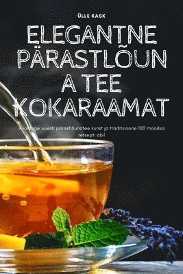 Elegantne Prastluna Tee Kokaraamat 1