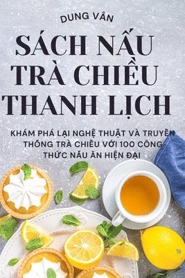 bokomslag Sách N?u Trà Chi?u Thanh L?ch