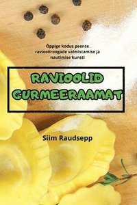 bokomslag Ravioolid Gurmeeraamat