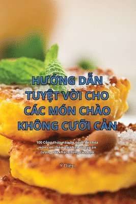 Ý Diệu, Ý Diệu, Ý Di¿u - HƯỚng DẪn TuyỆt VỜi Cho Các Món Chào Không CƯỠi CẢn, Häftad