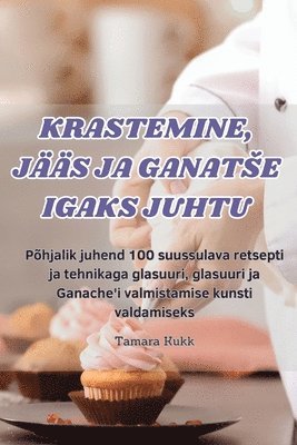 Krastemine, Js Ja Ganatse Igaks Juhtu 1