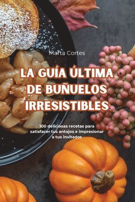 La Gua ltima de Buuelos Irresistibles 1