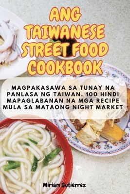 Ang Taiwanese Street Food Cookbook 1